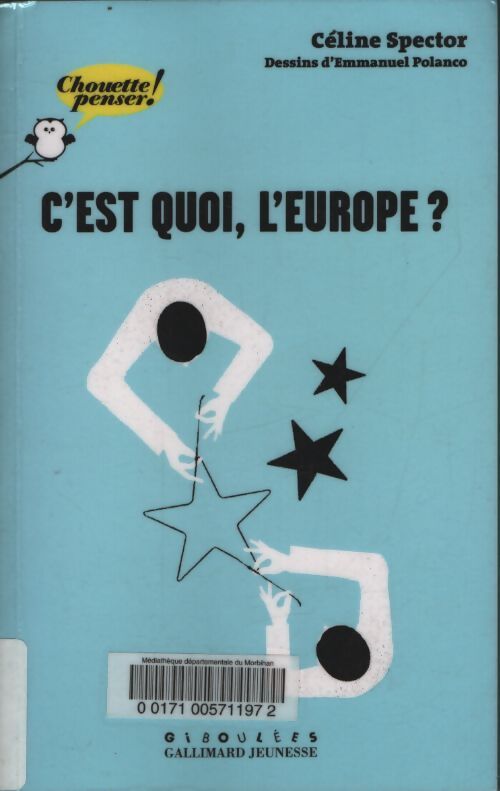 C'est quoi l'Europe ? - Céline Spector - Livre