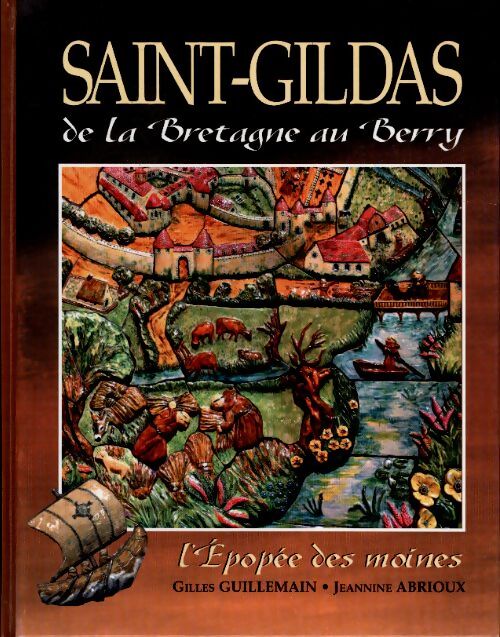 Saint-Gildas : De la Bretagne au Berry 2003 - Gilles Guillemain - Livre