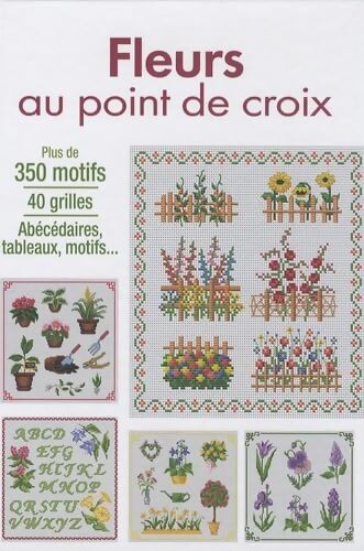 Fleurs au point de croix - Editions Esi - Livre
