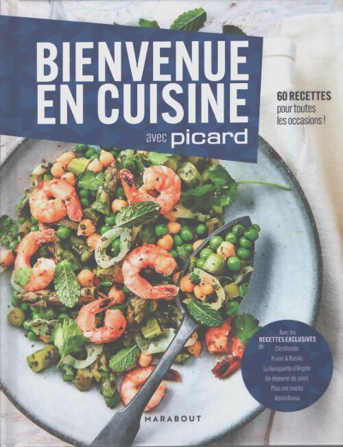 Bienvenue en cuisine avec Picard - Collectif - Livre