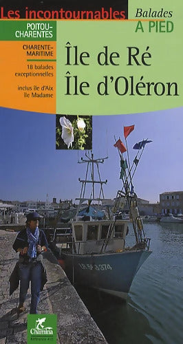 Ile de Ré Ile d'Oléron - Hervé Milon - Livre