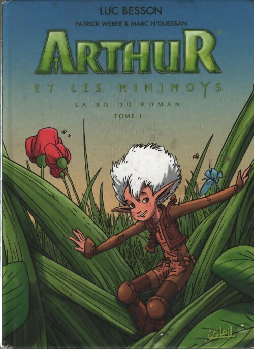Arthur et les minimoys tome i - Luc Besson - Livre