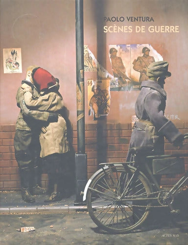 Scènes de guerre - Paolo Ventura - Livre