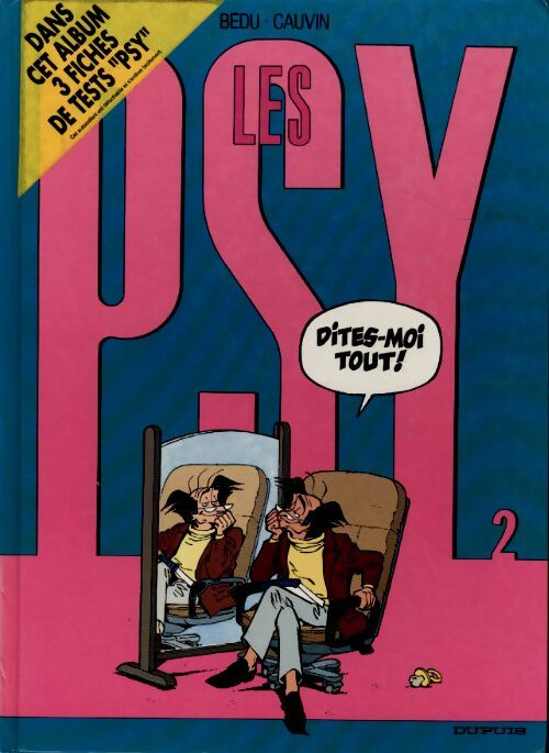 Les psy Tome II : Dites-moi tout ! - Cauvin - Livre