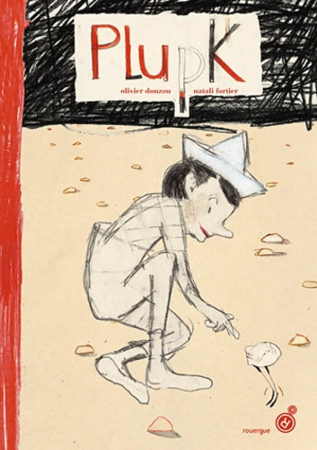 Plupk - Olivier Douzou - Livre