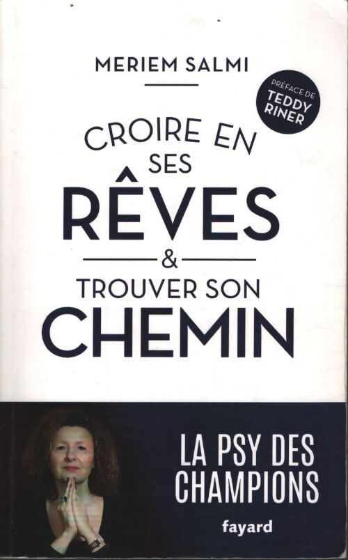 Croire en ses rêves et trouver son chemin - Meriem Salmi - Livre