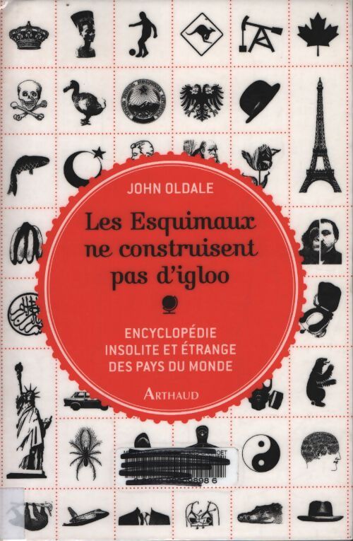 Les esquimaux ne construisent pas d'igloo - John Oldale - Livre