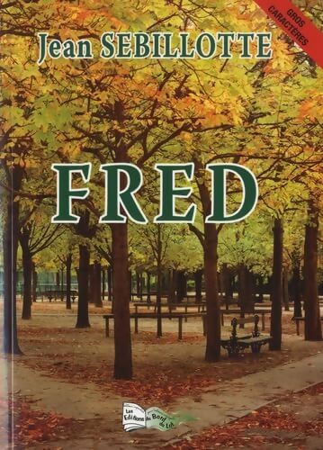 Fred - Jean Sebillotte - Livre