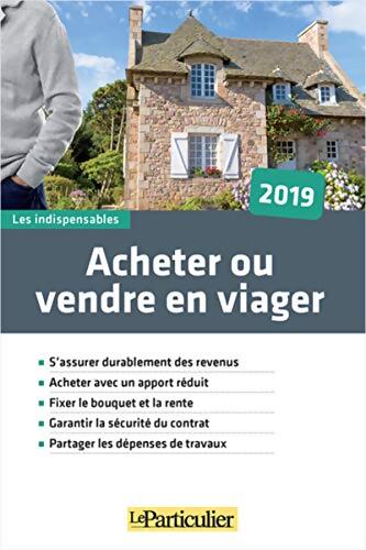 Acheter ou vendre en viager - Collectif - Livre