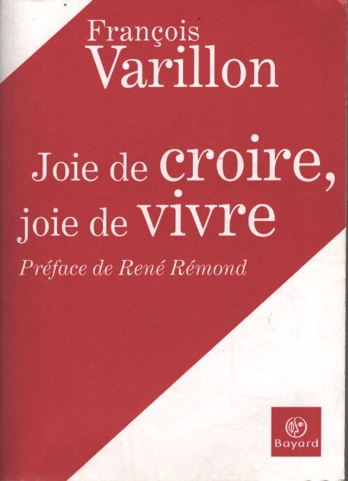 Joie de croire, joie de vivre - François Varillon - Livre