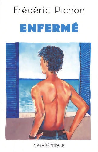 ENFERMÉ - Pichon Frederic - Livre