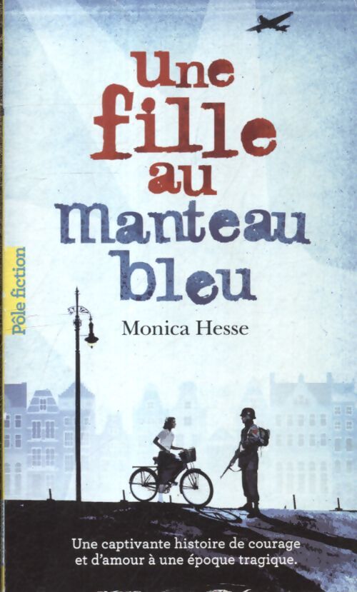 Une fille au manteau bleu - Monica Hesse - Livre