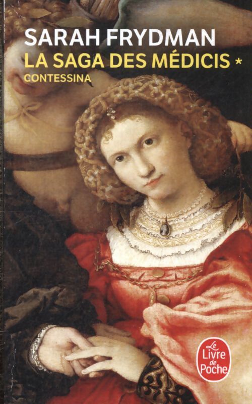 La saga des Médicis Tome I : Contessina - Sarah Frydman - Livre