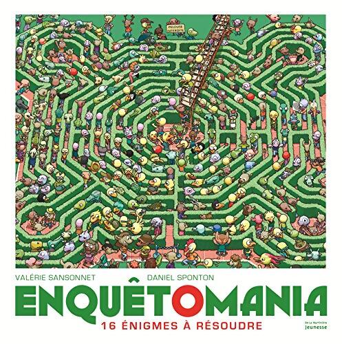 Enquêtomania : 16 énigmes à résoudre - Valérie Sansonnet - Livre
