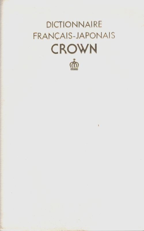 Dictionnaire français-japonais Crown - Inconnu - Livre
