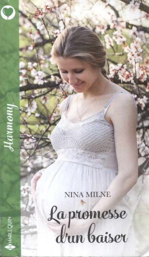 La promesse d'un baiser - Nina Milne - Livre