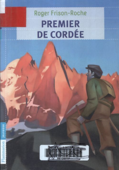 Premier de cordée - Roger Frison-Roche - Livre