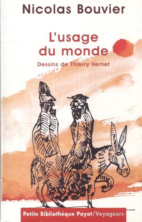 L'usage du monde - Nicolas Bouvier - Livre