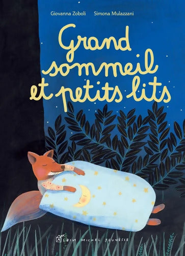 Grand sommeil et petits lits - Giovanna Zoboli - Livre