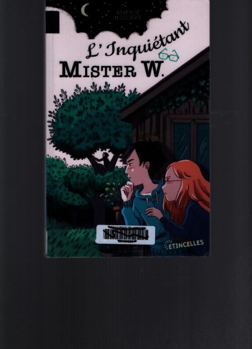 L'inquiétant mister w. - Béatrice Nicodème - Livre