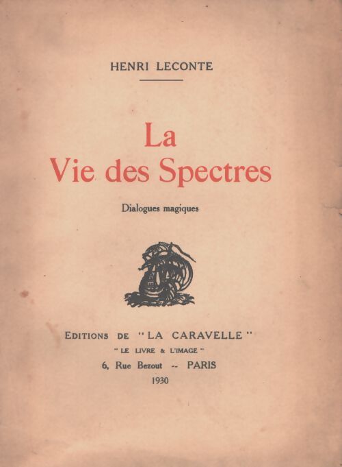 La vie des spectres - Henri Leconte - Livre