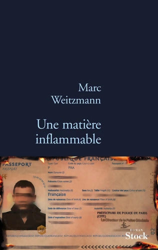 UNE matière INFLAMMABLE - Marc Weitzmann - Livre