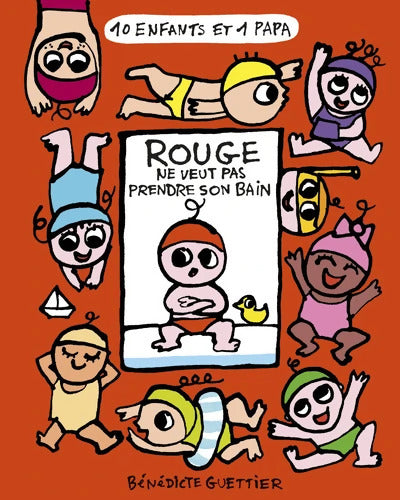 Rouge ne veut pas prendre son bain - Bénédicte Guettier - Livre