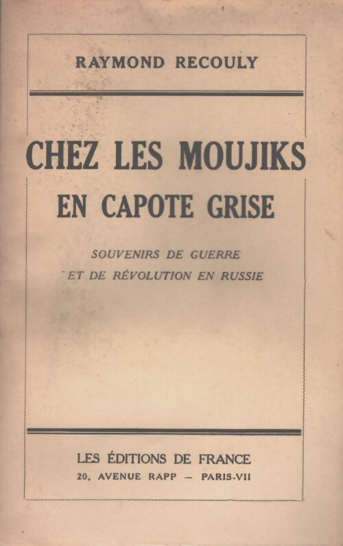 Chez les Moujiks en capote grise - Raymond Recouly - Livre