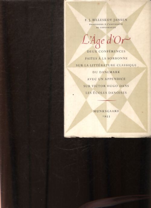 L'âge d'or - F.J Billeskov Jansen - Livre