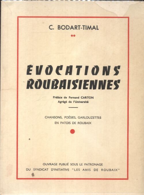 Évocations roubaisiennes - C Bodart-Timal - Livre