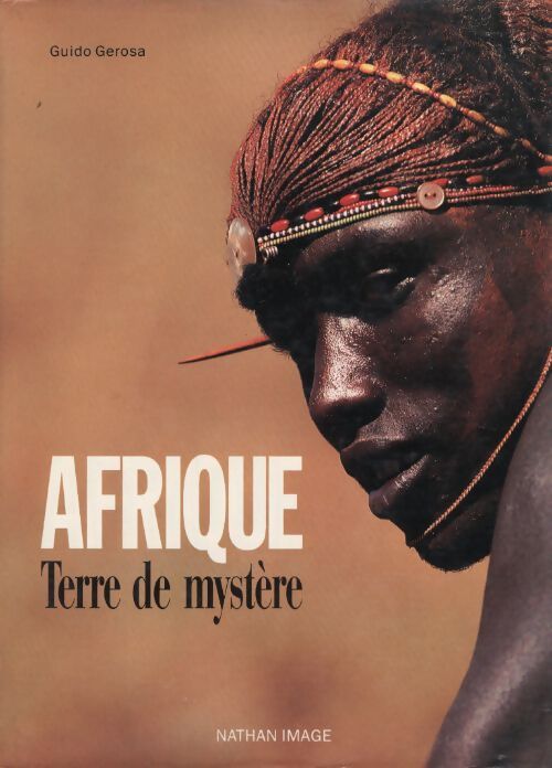 Afrique. Terre de mystère - Guido Gerosa - Livre