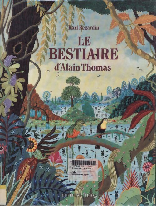 Le bestiaire - Alain Thomas - Livre