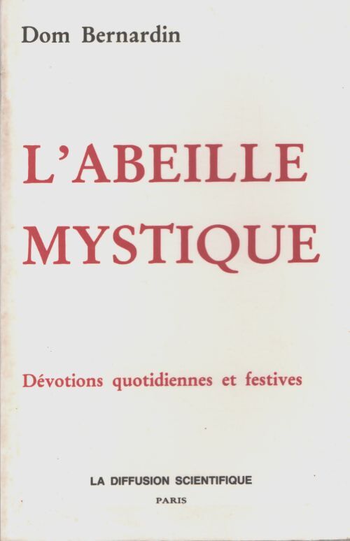 L'abeille mystique - Dom Bernardin - Livre