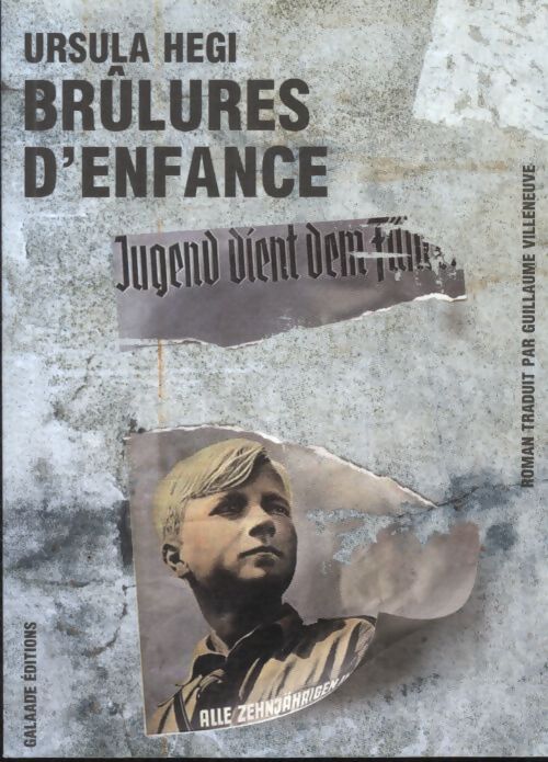 Brûlures d'enfance - Ursula Hegi - Livre