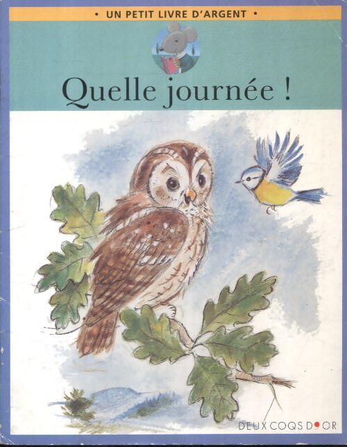 Quelle journée ! - Brigitte Delpech - Livre