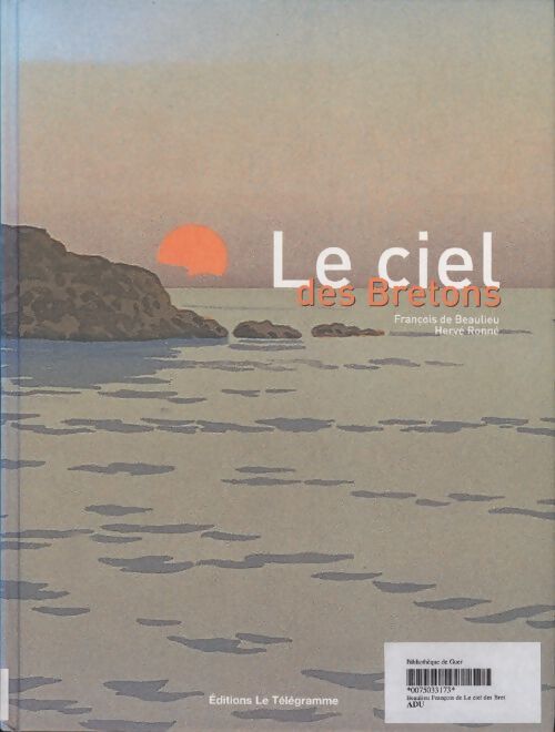 Le ciel des bretons - François De Beaulieu - Livre