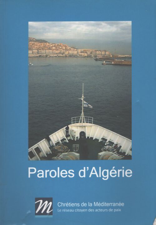 Paroles d'Algérie - Collectif - Livre