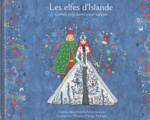 Les elfes d'Islande - Anna Kristin Asbjörnsdottir - Livre