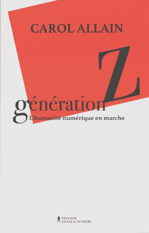 Génération Z - Carol Allain - Livre