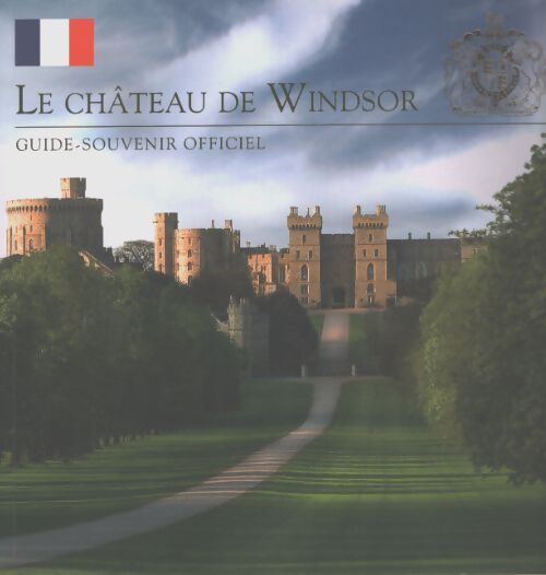 Le château de Windsor - Collectif - Livre
