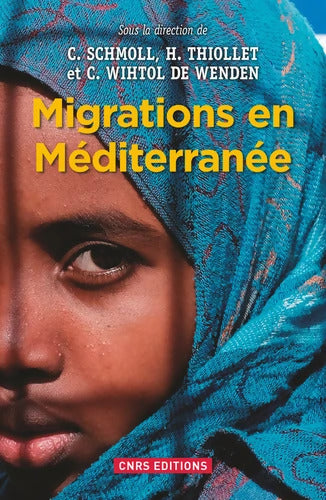 Migrations en Méditerranée - Catherine Withol de Wenden - Livre
