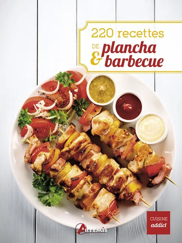 220 recettes de plancha & barbecue - Collectif - Livre