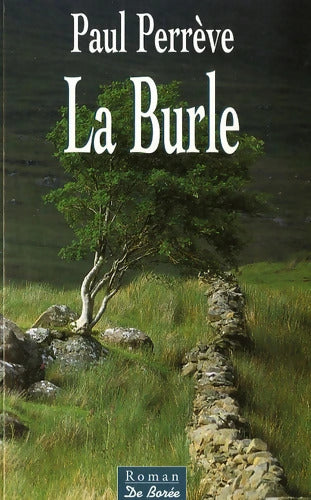 La burle - Paul Perrève - Livre