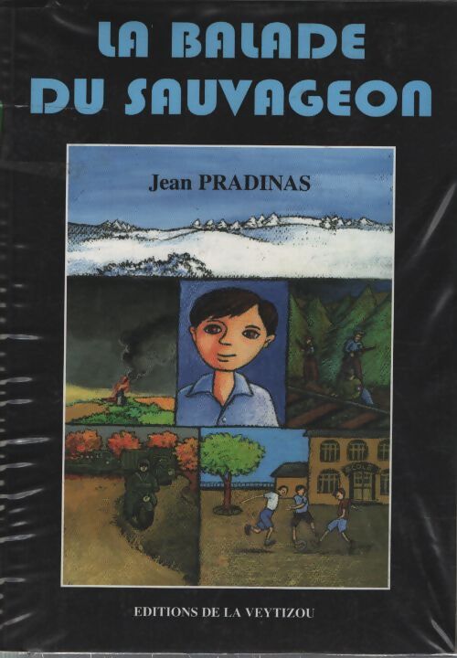 La balade du sauvageon - Jean Pradinas - Livre