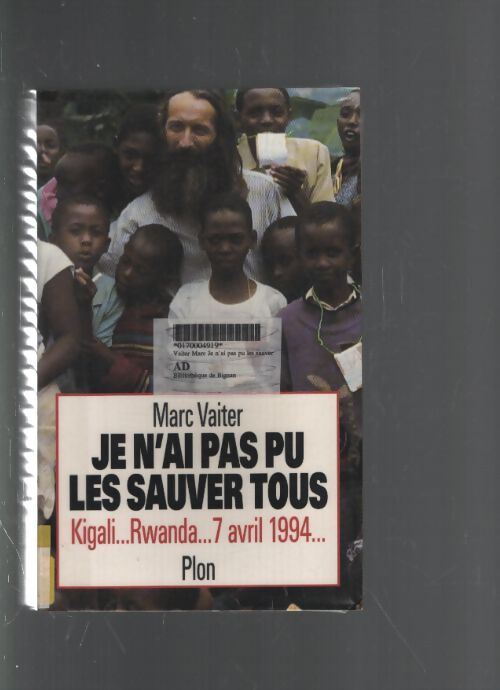 Je n'ai pas pu les sauver tous : Témoignage - Marc Vaiter - Livre