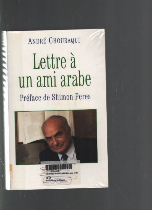 Lettre à un ami arabe - André Chouraqui - Livre