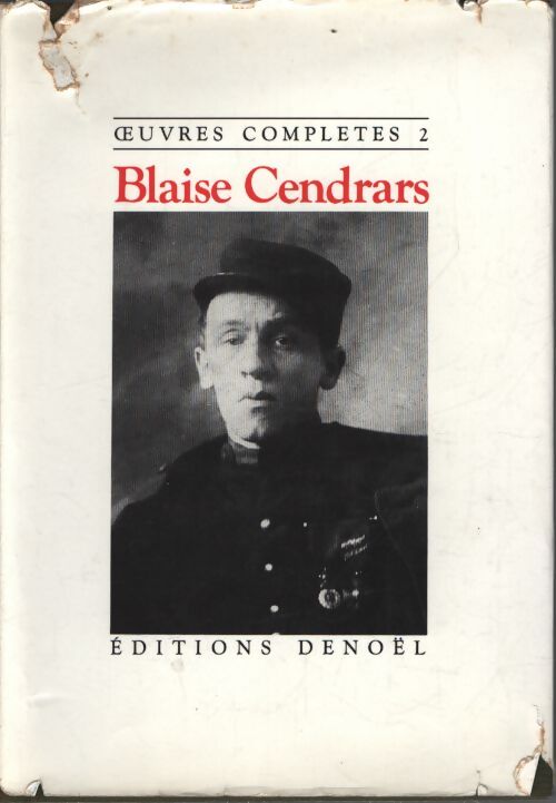 Oeuvres complètes Tome II - Blaise Cendrars - Livre