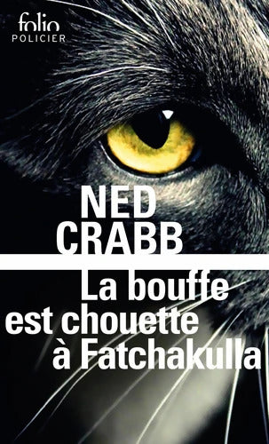 La bouffe est chouette à Fatchakulla - Ned Crabb - Livre