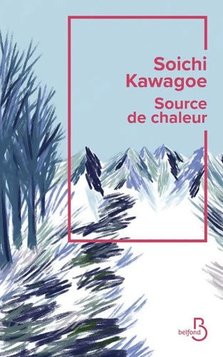 Source de chaleur - Soichi Kawagoe - Livre
