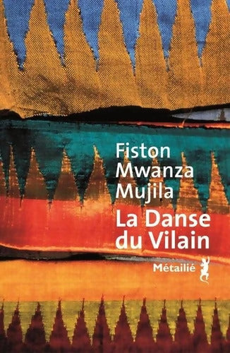 La Danse du Vilain - Fiston Mwanza Mujila - Livre